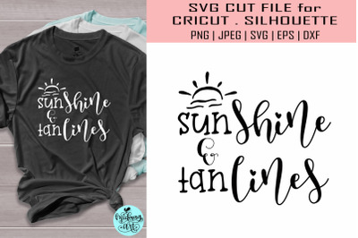 Sun shine and tan lines svg&2C; summer svg