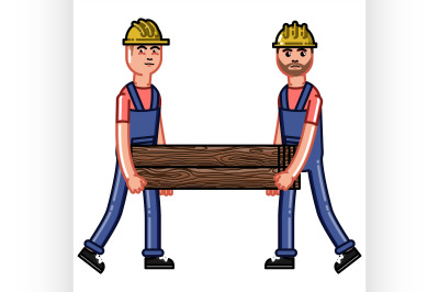 Two builders bears a timber