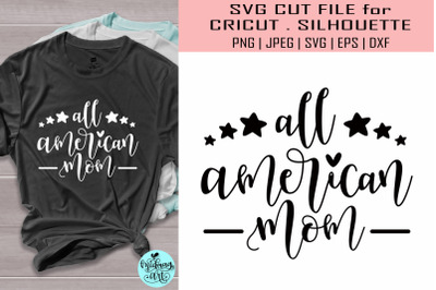 All american mom svg, 4th of july svg