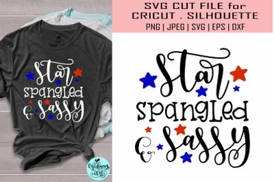 Star spangled and sassy svg&2C; 4th of july svg