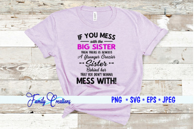 If You Mess with the Big Sister