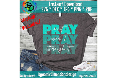 Pray on it svg, Pray over it, Christ, Power in prayer, Christian svg,