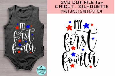 My first fourth svg&2C; 4th of july svg