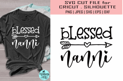 Blessed nanni svg&2C; grandma svg