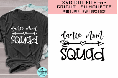 Dance mom squad svg, mom svg