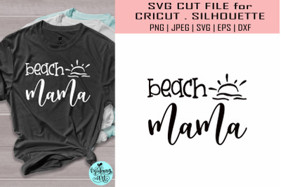 Beach mama svg, summer svg