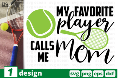 1&nbsp;MY FAVORITE PLAYER CALLS ME MOM, sport&nbsp;quotes cricut svg