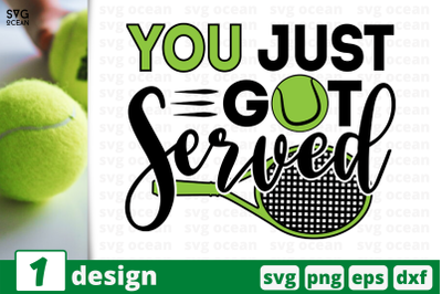 1&nbsp;YOU JUST GOT SERVED, sport&nbsp;quotes cricut svg