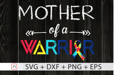 Mother of a Warrior svg,Autism Awareness,Autism Awareness svg,Autism s