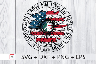 She&amp;&23;039;s a Good girl svg&2C;4th of July Cricut