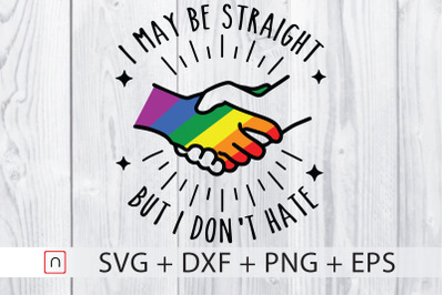 Straight Don&#039;t Hate svg,LGBTQ Pride svg