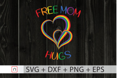 Free Mom Hugs svg&2C;rainbow heart LGBTQ