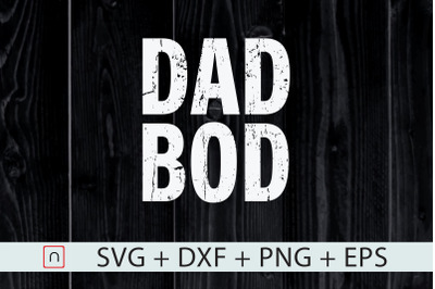 Dad Bod svg,Dad svg,father&#039;s day gift