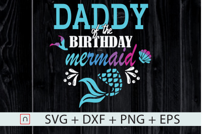 Daddy Of The Birthday Mermaid cut file