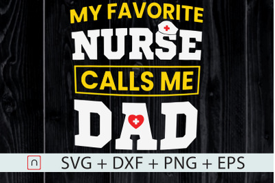 My Favorite Nurse Call Me Dad cut file