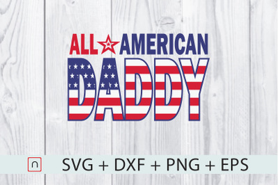 Father&#039;s Day,All American Daddy,US Flag