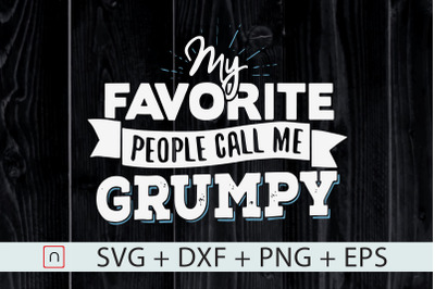 Grumpy svg,Father&#039;s Day,Call Me Grumpy!