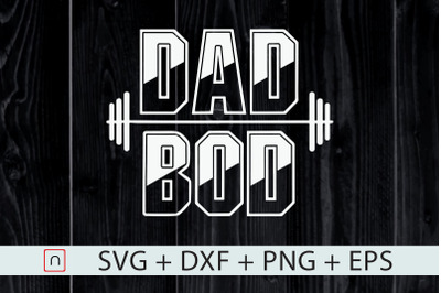 Dad Bod svg,father&#039;s day gift,Cut file