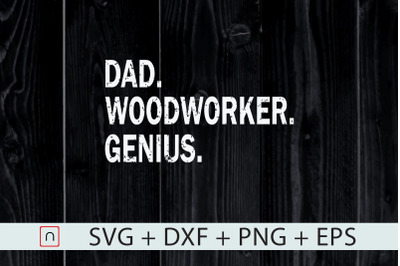 Dad Woodworker Genius svg Father&#039;s day