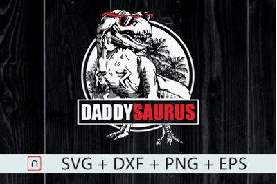 Daddysaurus,T-rex Dinosaur,Fathers Day