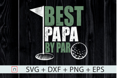 Best Papa By Par,Grandpa Gift,Golf svg