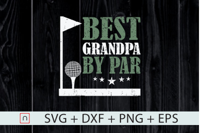 Free Free Best Grandpa By Par Svg 670 SVG PNG EPS DXF File