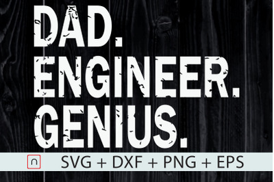 Dad Engineer Genius Svg,Father day Gift