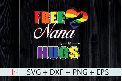 LGBT&2C;Free Nana Hugs.Rainbow Gray Pride