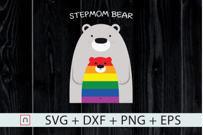 LGBT,Step Mom Bear,Pride,Proud Mom svg