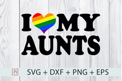 LGBT,Gay Aunts,Baby Pride,Love My Aunts