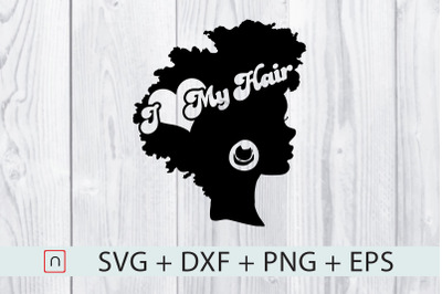 I Love My Hair,Black Queen Proud svg