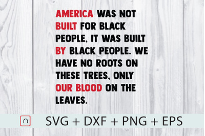 America Was Built By Black People svg