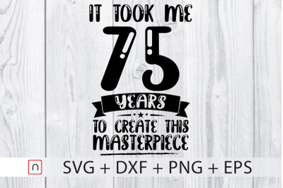 Birthday svg,75 years old,Birthday Gift