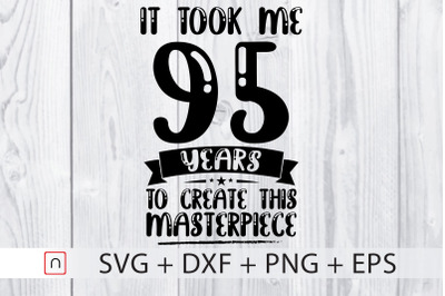 Birthday svg,95 years old,Birthday Gift