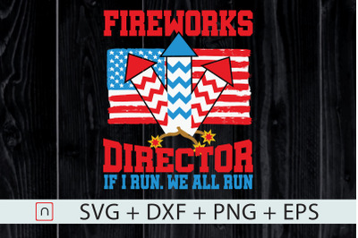 Fireworks Director I Run You Run