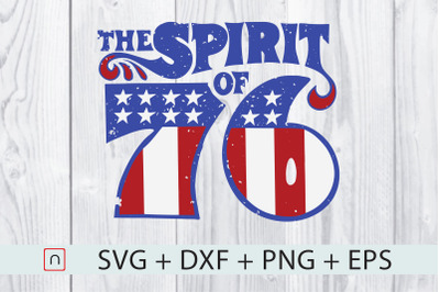 The Spirit 76 Vintage Independence Day