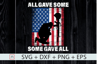 All Gave Some Some Gave All Veteran July