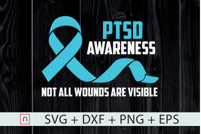 PTSD Awareness Not All Wounds Visible