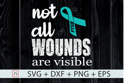 PTSD Awareness Not All Wound Are Visible