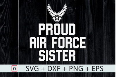 Proud Air Force Sister Veteran Pride