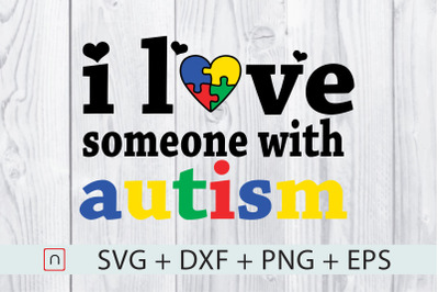 I Love Someone With Autism