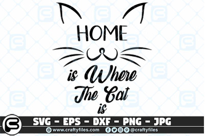home is where the cat is SVG Cut file, Cat SVG, cute cat SVG