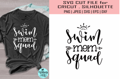 Swim mom squad svg, sports svg