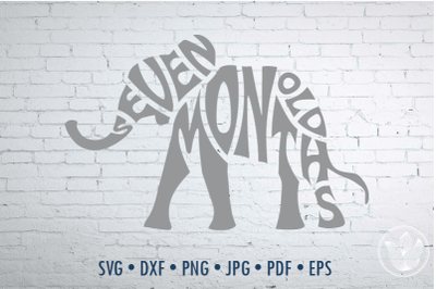 Baby Elephant Seven Months Old, svg, png, eps, Cut file
