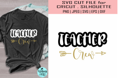 Teacher crew svg&2C; teacher svg