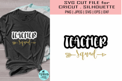 Teacher squad svg&2C; teacher svg