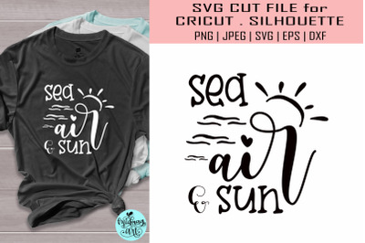 Sea air and sun svg&2C; summer svg