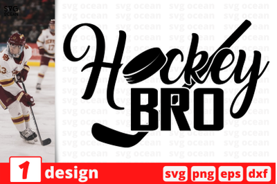 1 HOCKEY BRO, sport&nbsp;quotes cricut svg