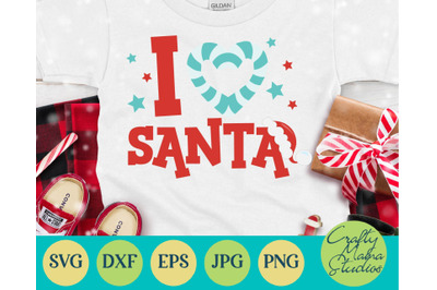 Christmas Svg I Love Santa Kid S Christmas Santa Claus By Crafty Mama Studios Thehungryjpeg Com