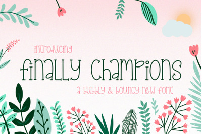 Finally Champions Font (Bouncy Fonts, Playful Fonts, Kids Fonts)